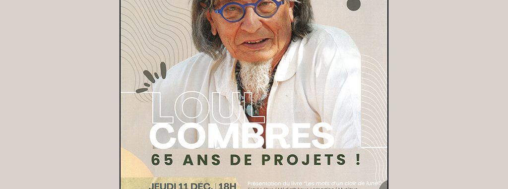 Image d'illustration de la page « LOUL COMBRES : 65 ANS D’ATELIER »