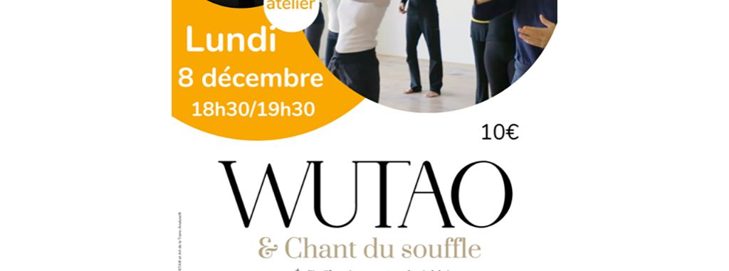 Image d'illustration de la page ATELIER CHANT DU SOUFFLE & WUTAO